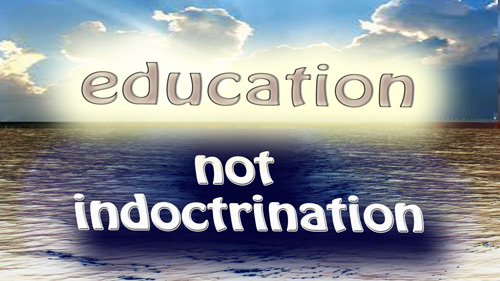 Education Not Indoctrination