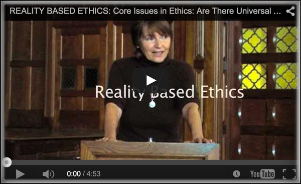 Reality based ethics - universal ethics