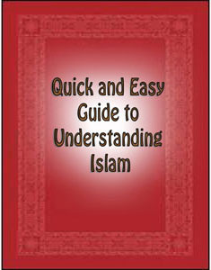 Quick and Easy Guide to Understanding Islam