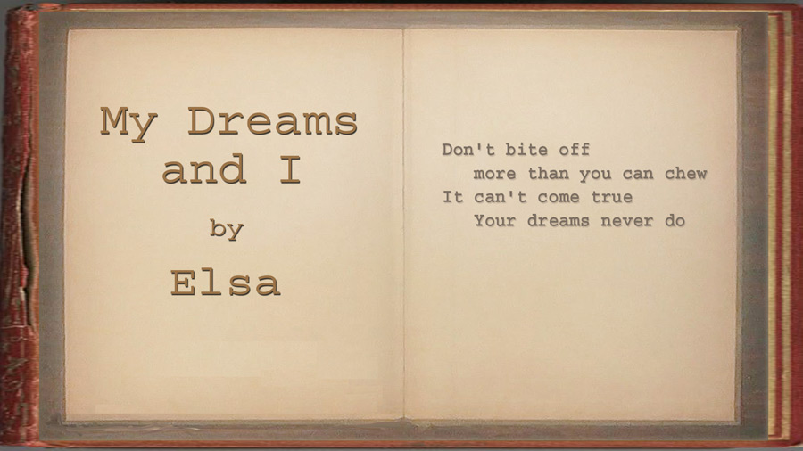 Elsa - My Dreams and I