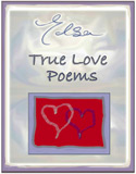 True Love Poems - for him, for her, for you