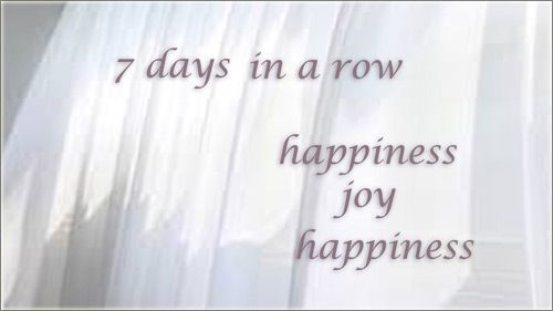 7 Days - Happiness, Joy, Happiness - curtains, sunlight, breeze