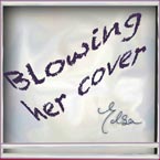 best rap songs - Blowing Her Cover