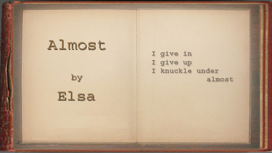 Elsa - Almost