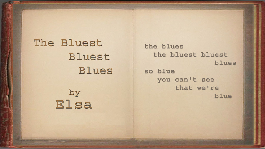 Elsa - The Bluest Bluest Blues