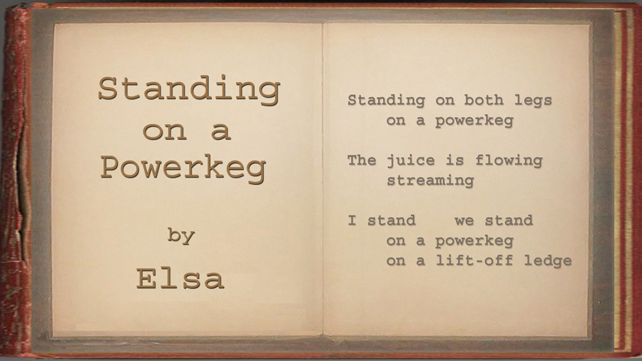 Elsa - Standing on a Powerkeg